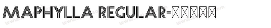 Maphylla Regular字体转换